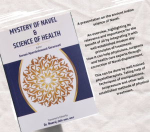 A presentation on the ancient Indian science of Navel. An overview, highlig